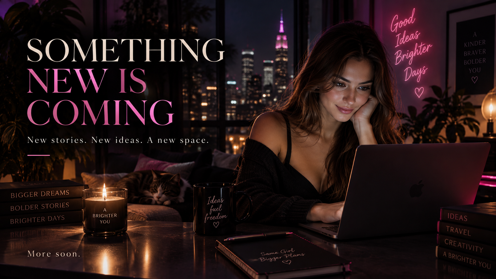 Something New Is Coming